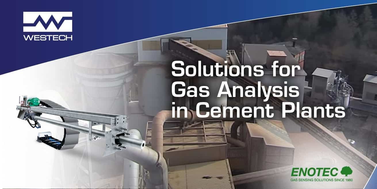 Solutions for gas analysis in cement plants Westech Industrial Ltd